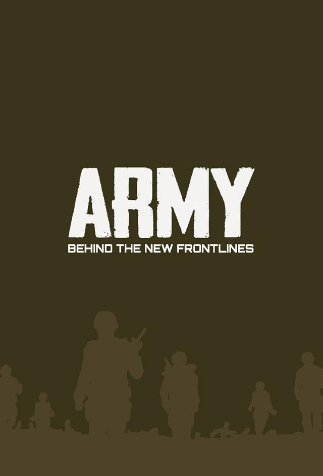 Army: Behind the New Frontlines