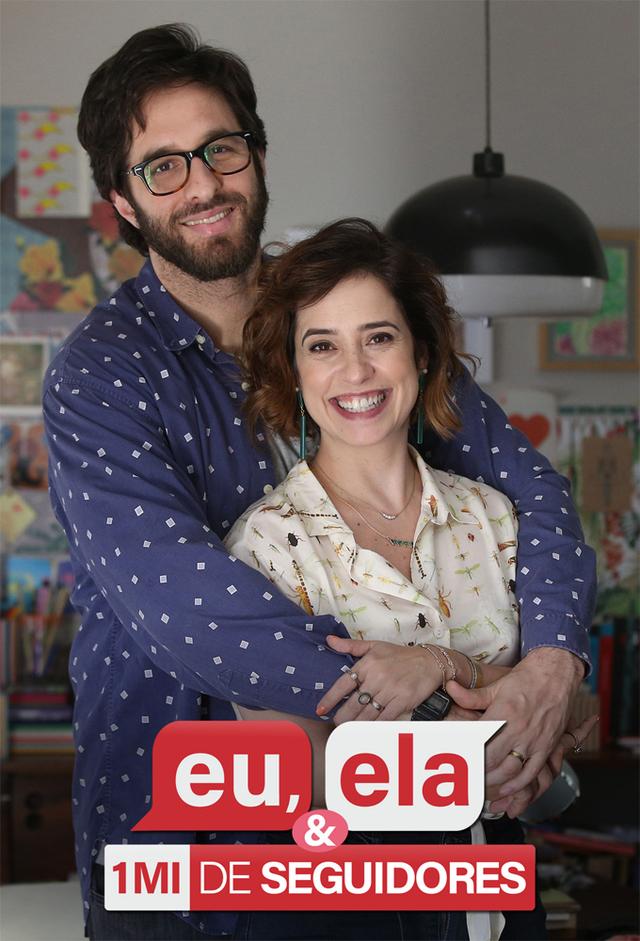 Eu, Ela e Um Milhão de Seguidores