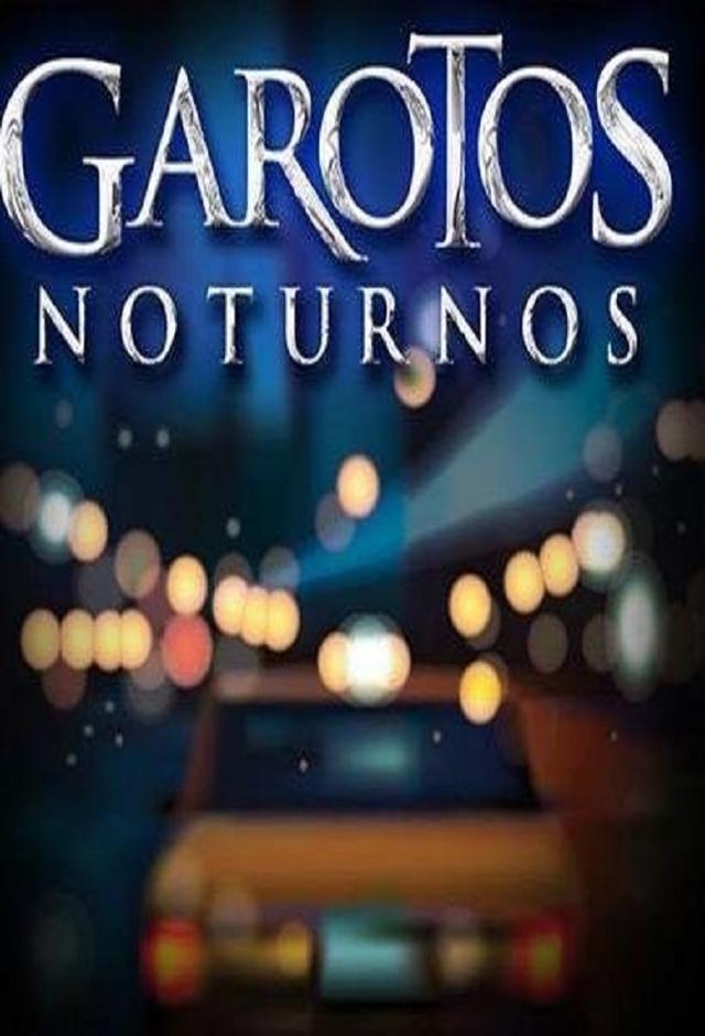 Garotos Noturnos
