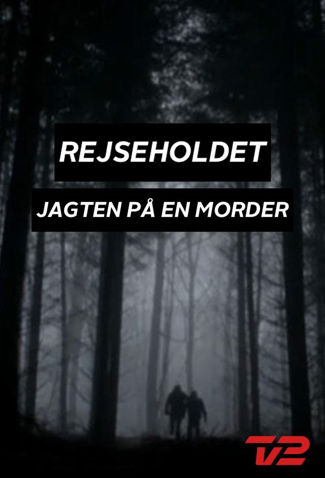 Rejseholdet - Jagten på en morder