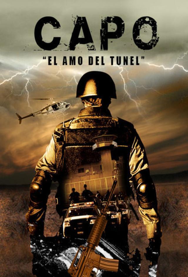 El Capo - El Amo del Tunel