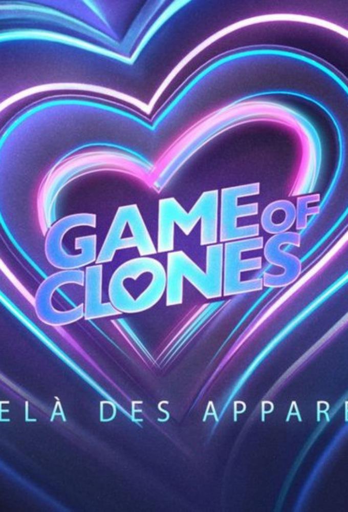 Game of Clones – Au-delà des apparences