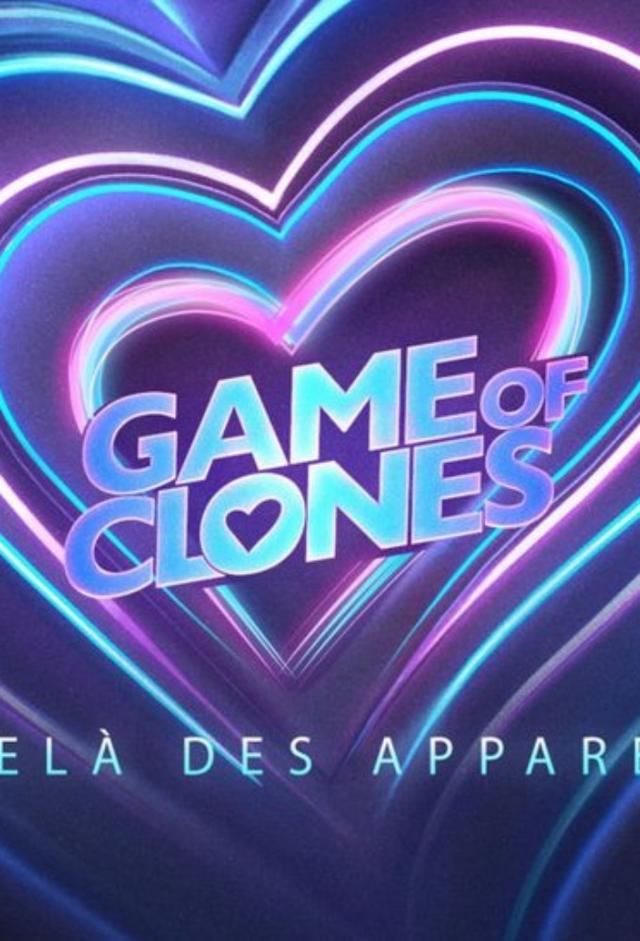 Game of Clones – Au-delà des apparences