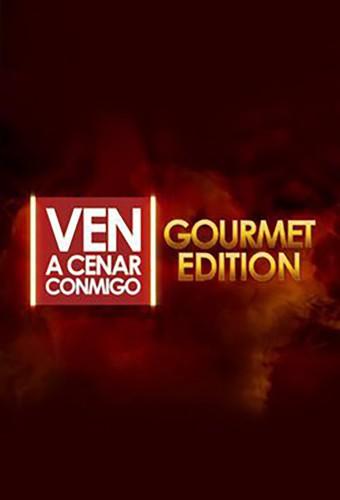 Ven A Cenar Conmigo Gourmet Edition