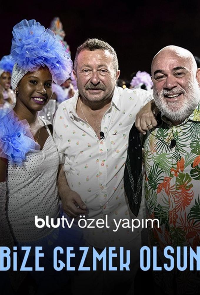 Bize Gezmek Olsun