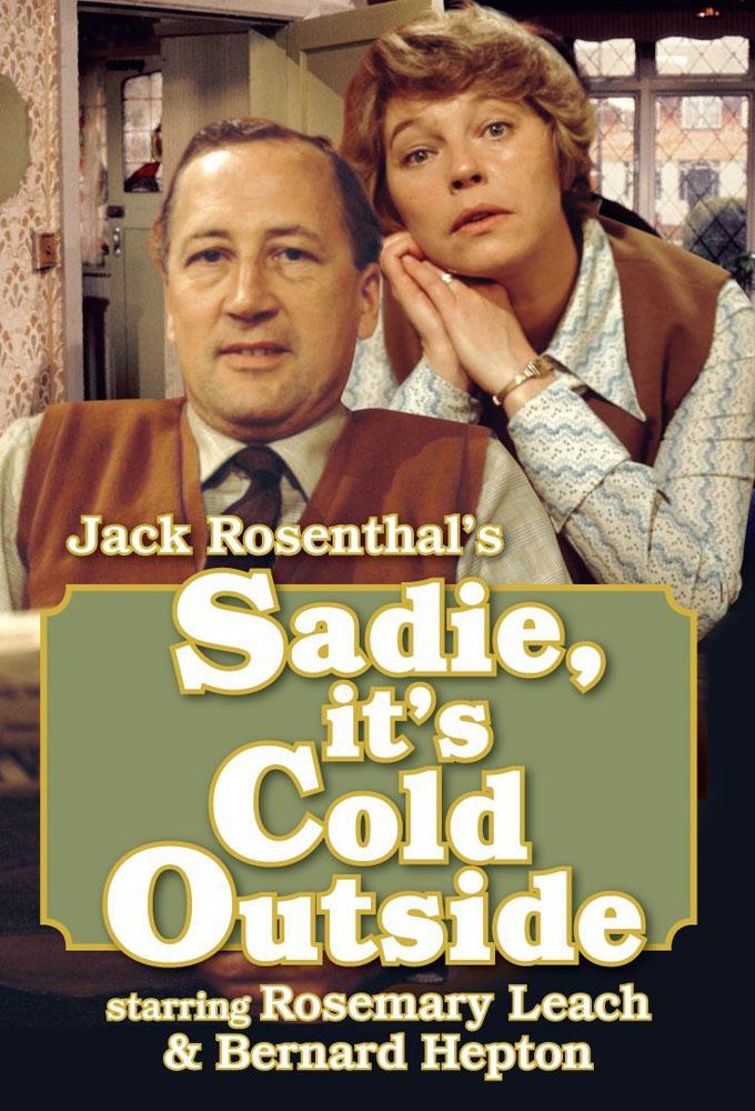 Sadie, It's Cold Outside
