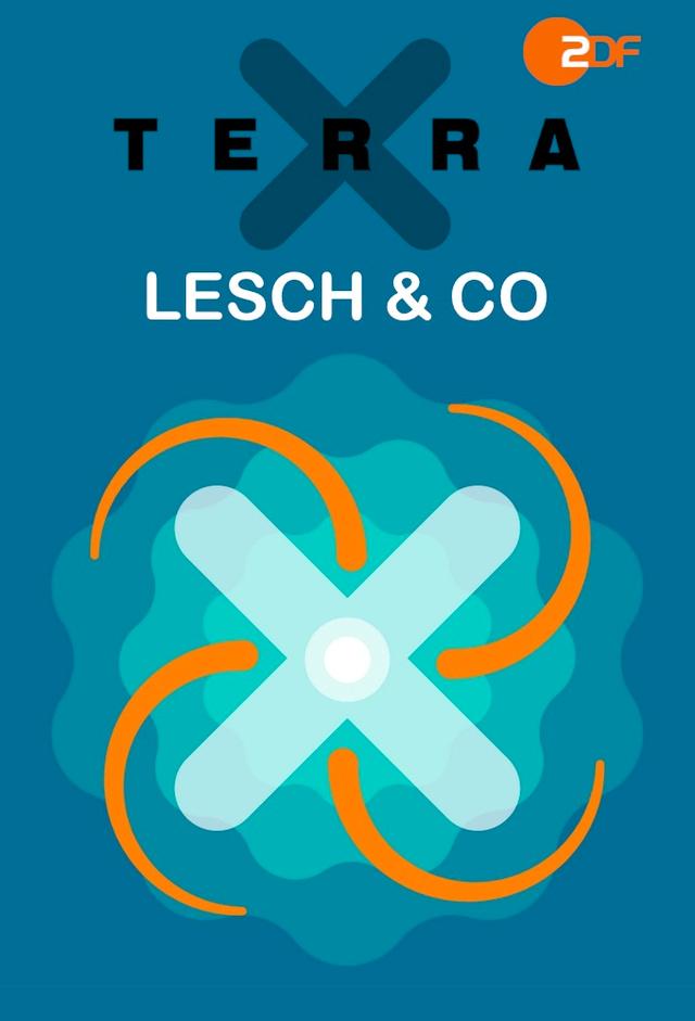 Terra X Lesch & Co