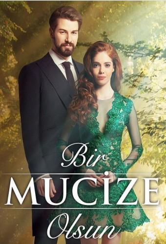 Bir Mucize Olsun