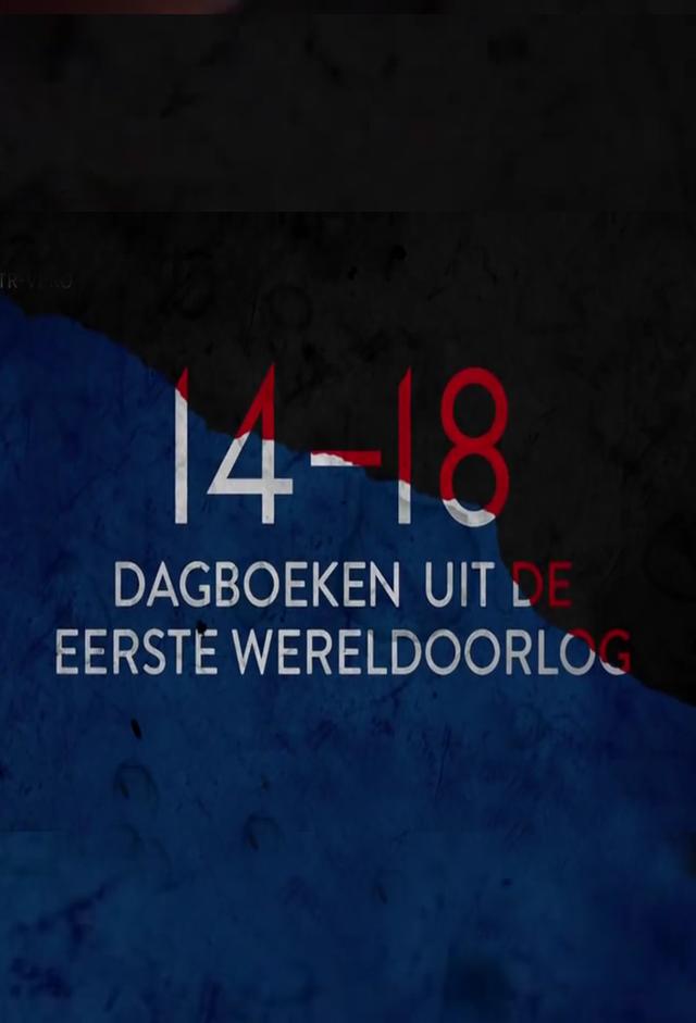 14-18 Dagboeken uit de Eerste Wereldoorlog