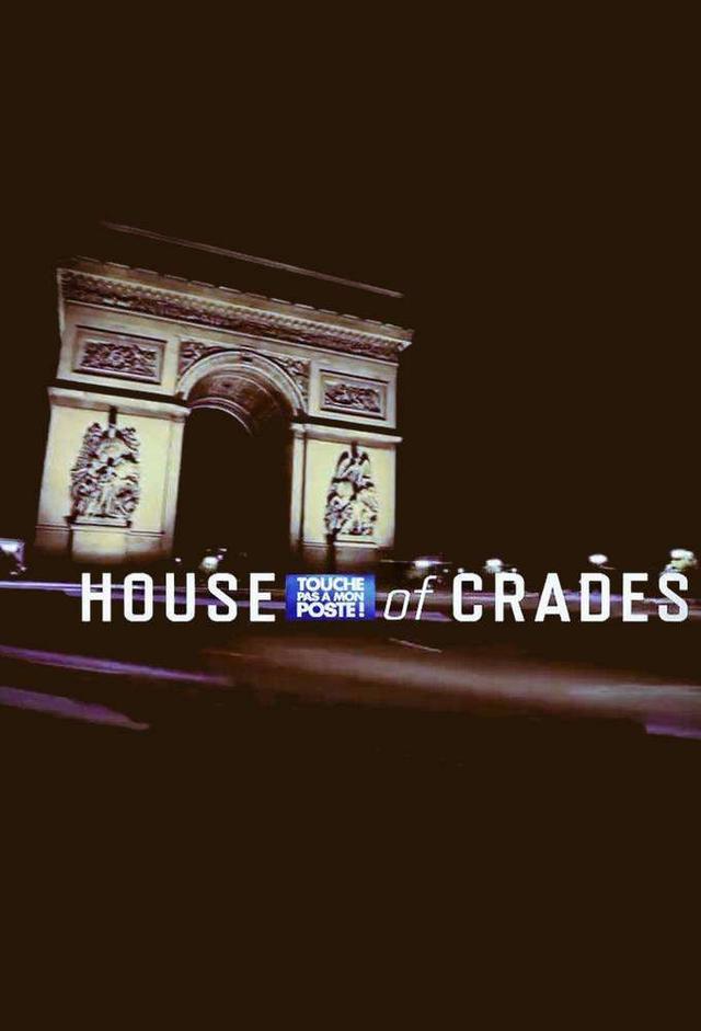 House of Crades