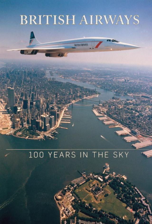 British Airways: 100 Years in the Sky