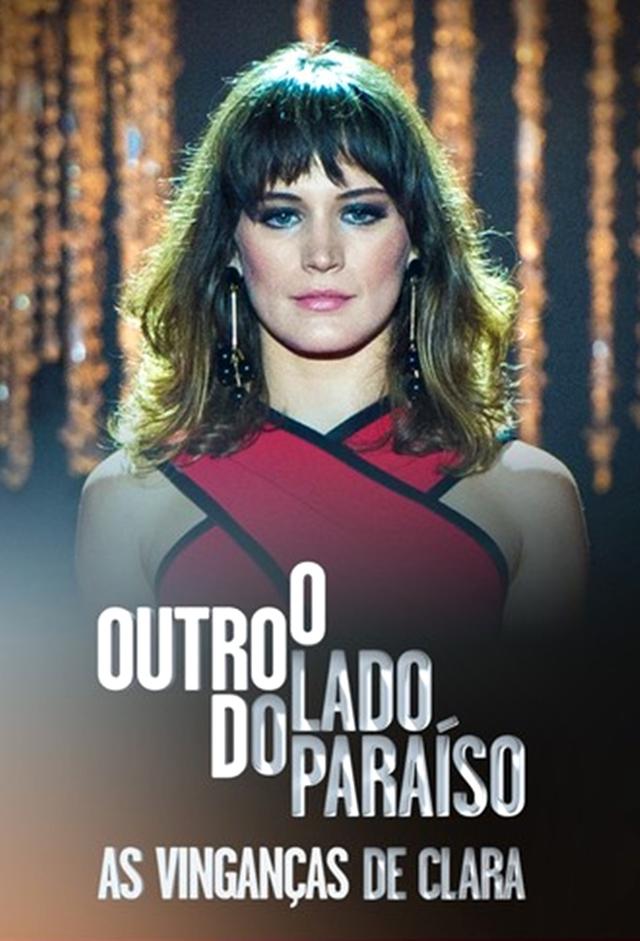 O Outro Lado do Paraíso: As Vinganças de Clara