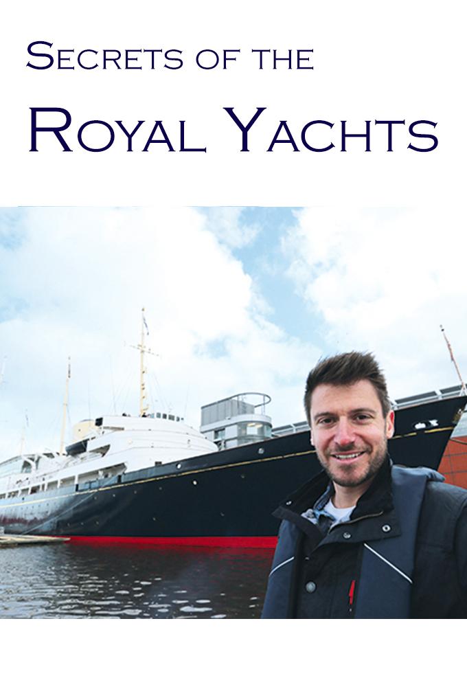 Secrets of the Royal Yachts