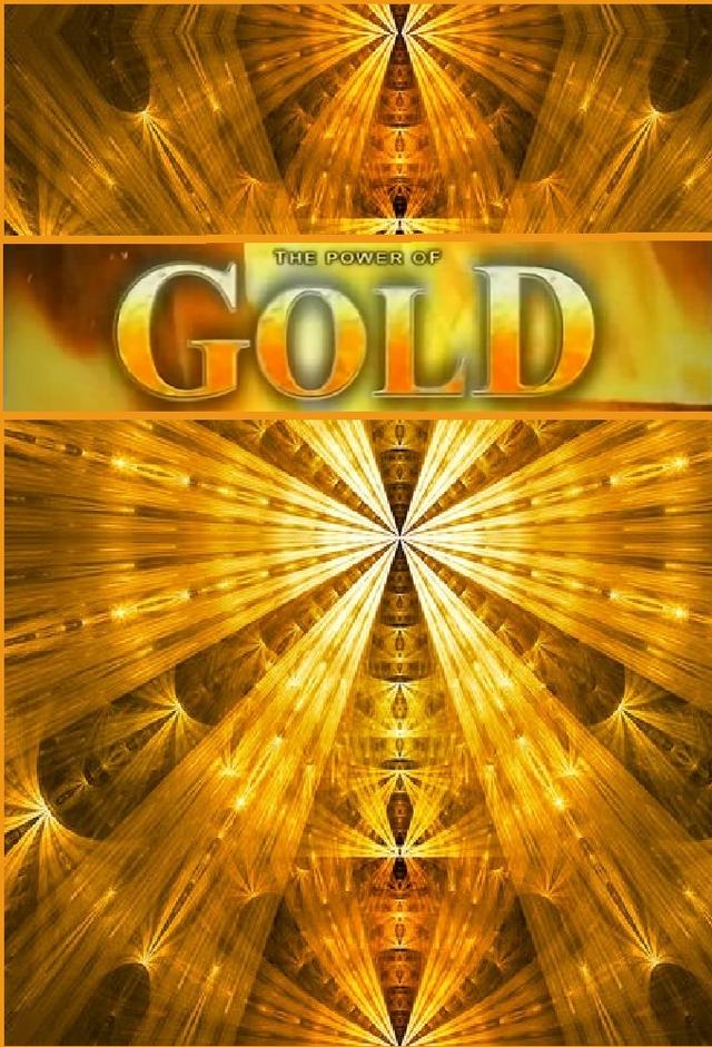 The Power of Gold
