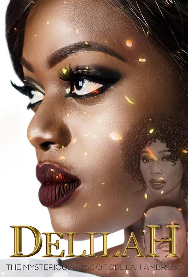 Delilah: The Mysterious Case of Delilah Ambrose
