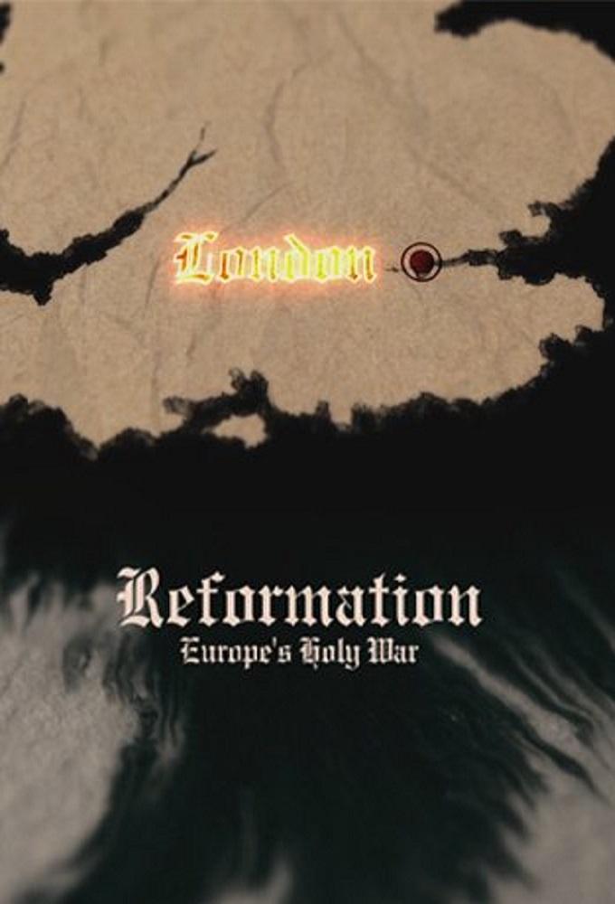 Reformation: Europe's Holy War