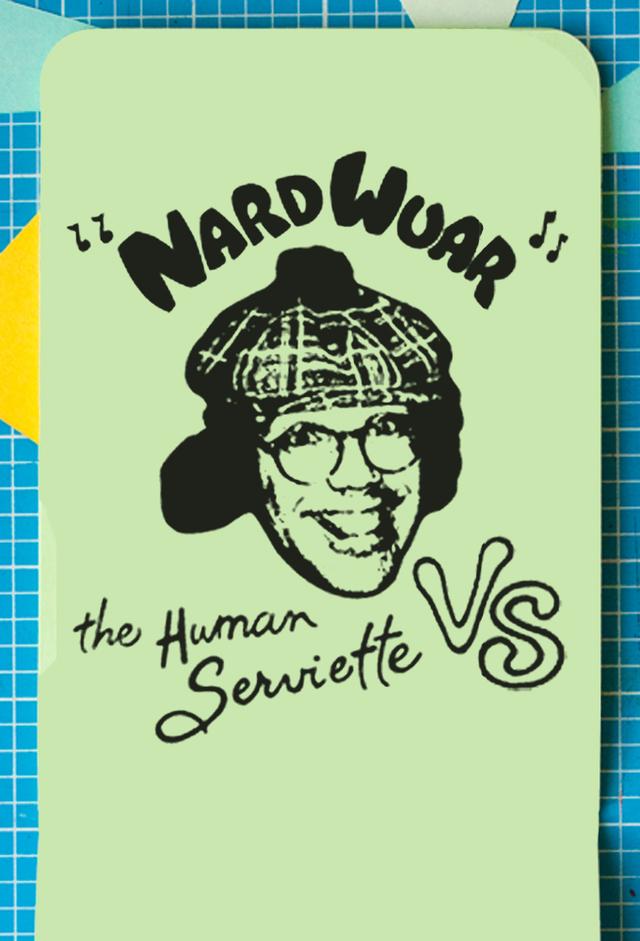 Nardwuar the Human Serviette VS.