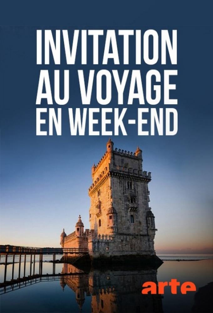 Invitation au voyage en week-end