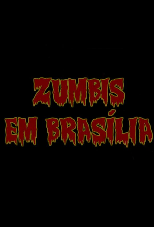 Zumbis em Brasília