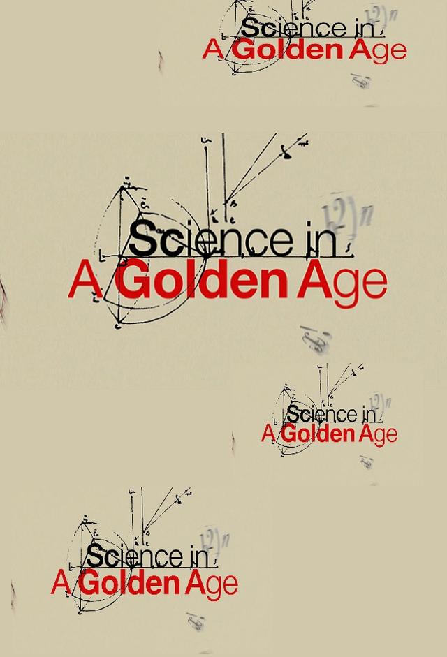 Science in a Golden Age