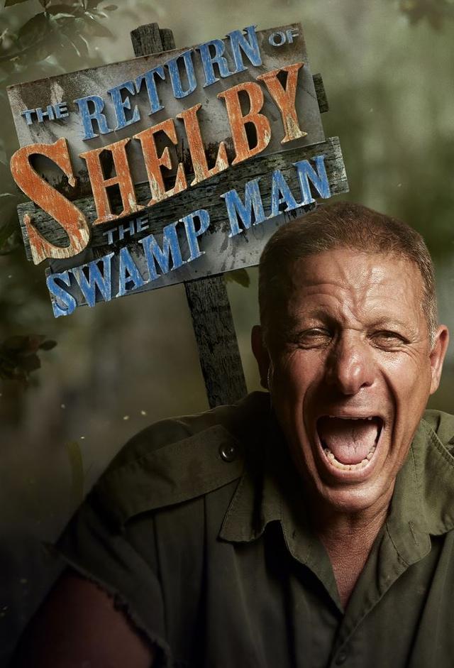 The Return of Shelby The Swamp Man