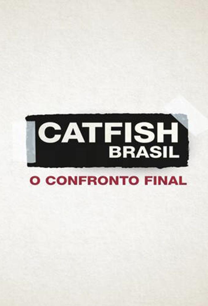 Catfish Brasil: The Ultimate Uncut Showdown