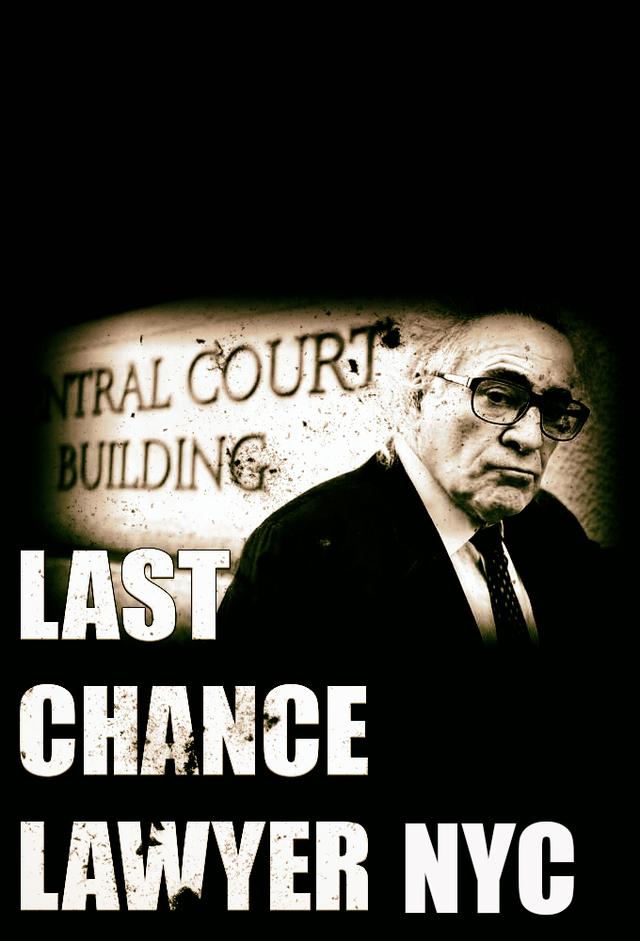 Last Chance Lawyer NYC