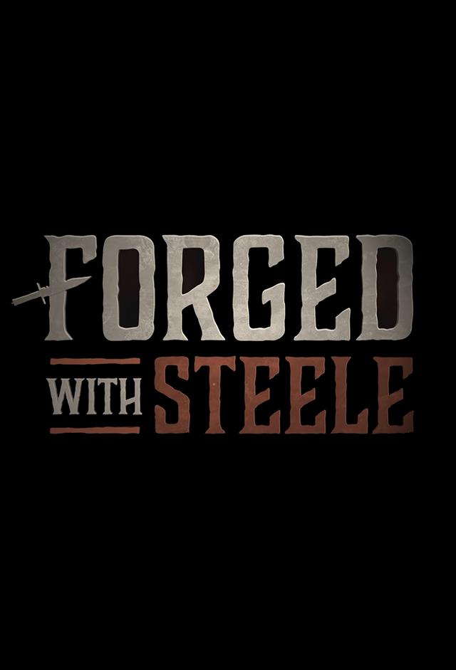 Forged With Steele