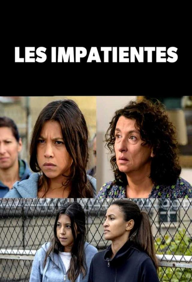 Les impatientes