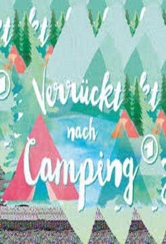Verrückt nach Camping