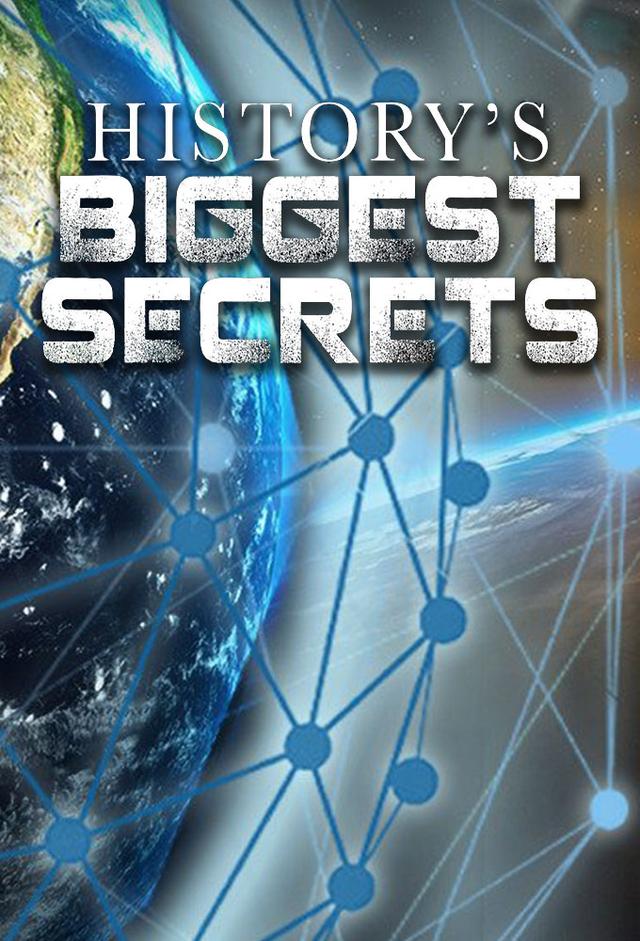 History's Biggest Secrets