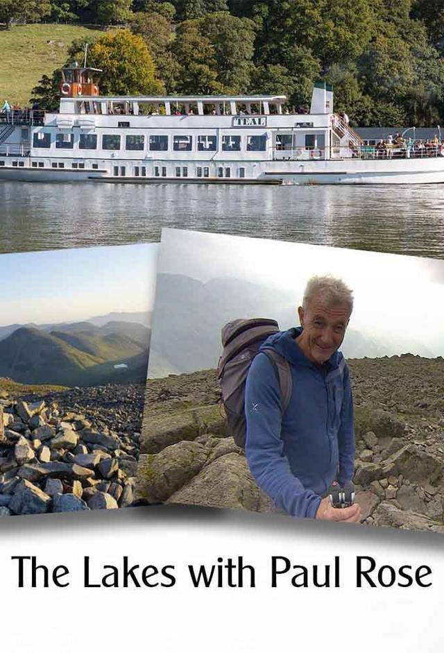 The Lakes with Paul Rose