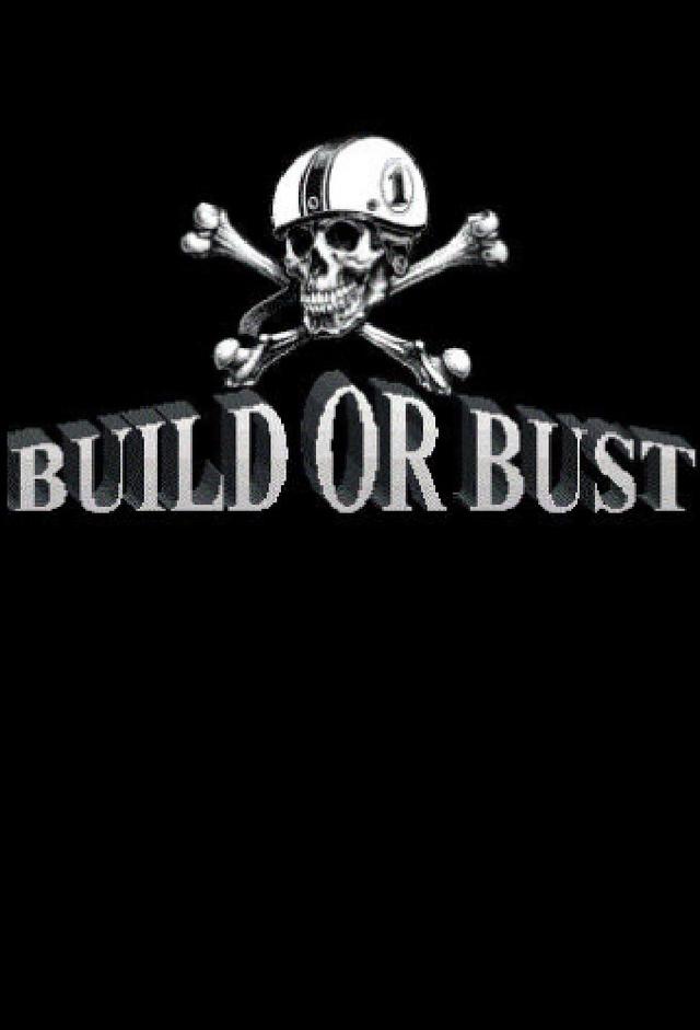Build or Bust