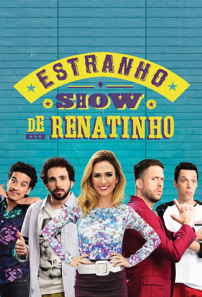 O Estranho Show de Renatinho