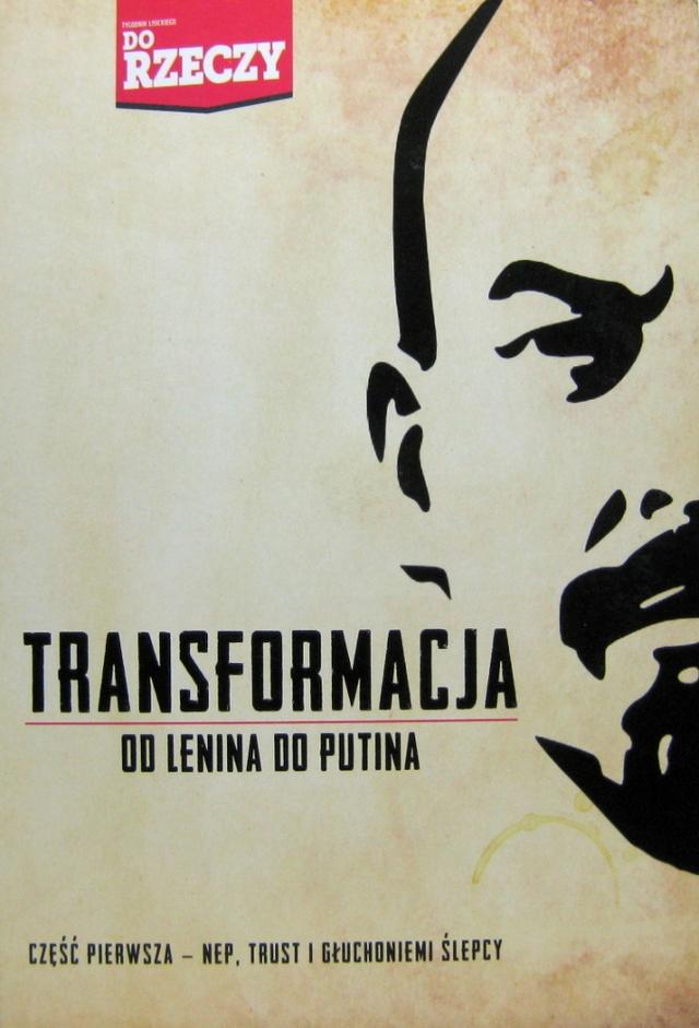 Transformacja - od Lenina do Putina