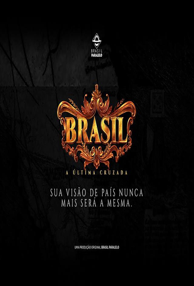 Brasil - A Última Cruzada