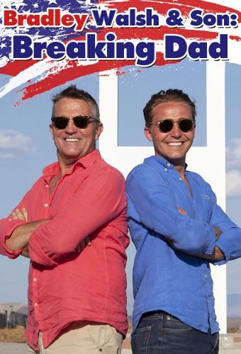 Bradley & Barney Walsh: Breaking Dad