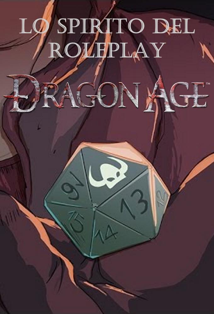 Lo Spirito del Roleplay - DRAGON AGE SAGA