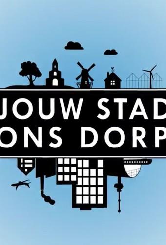 Jouw Stad, Ons Dorp