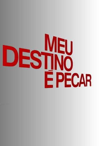 Meu Destino é Pecar