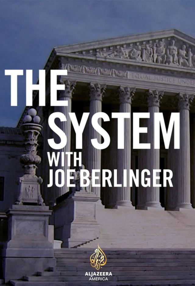The System with Joe Berlinger