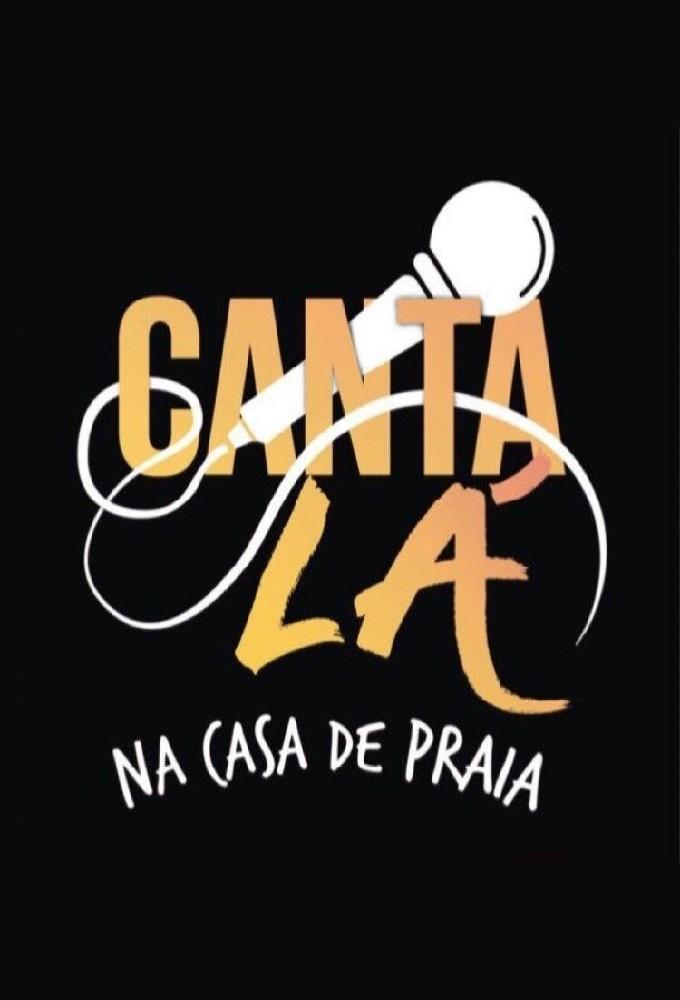 Canta Lá na Casa de Praia