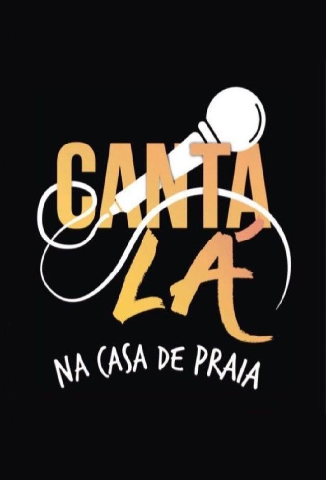 Canta Lá na Casa de Praia