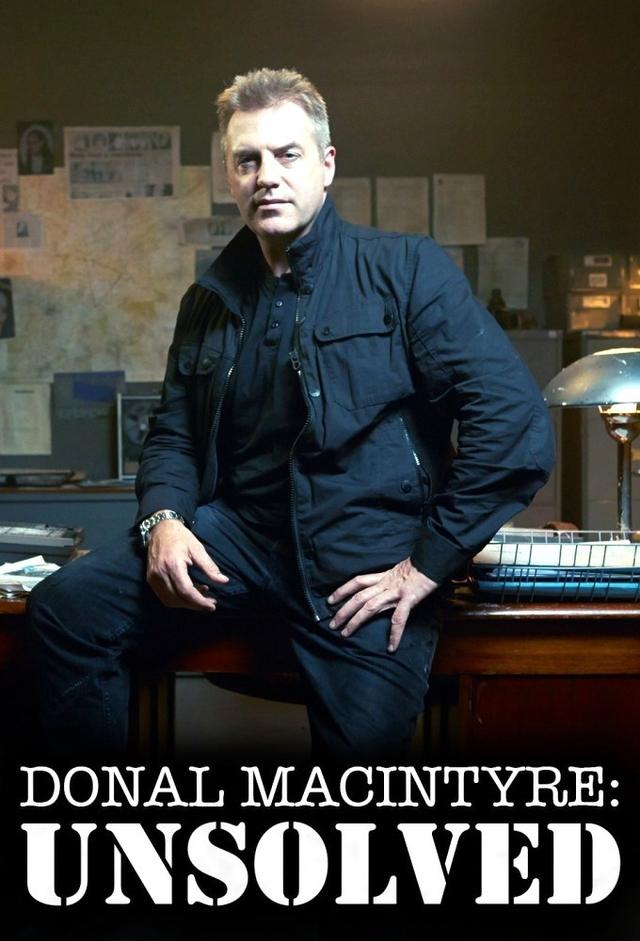 Donal MacIntyre: Unsolved
