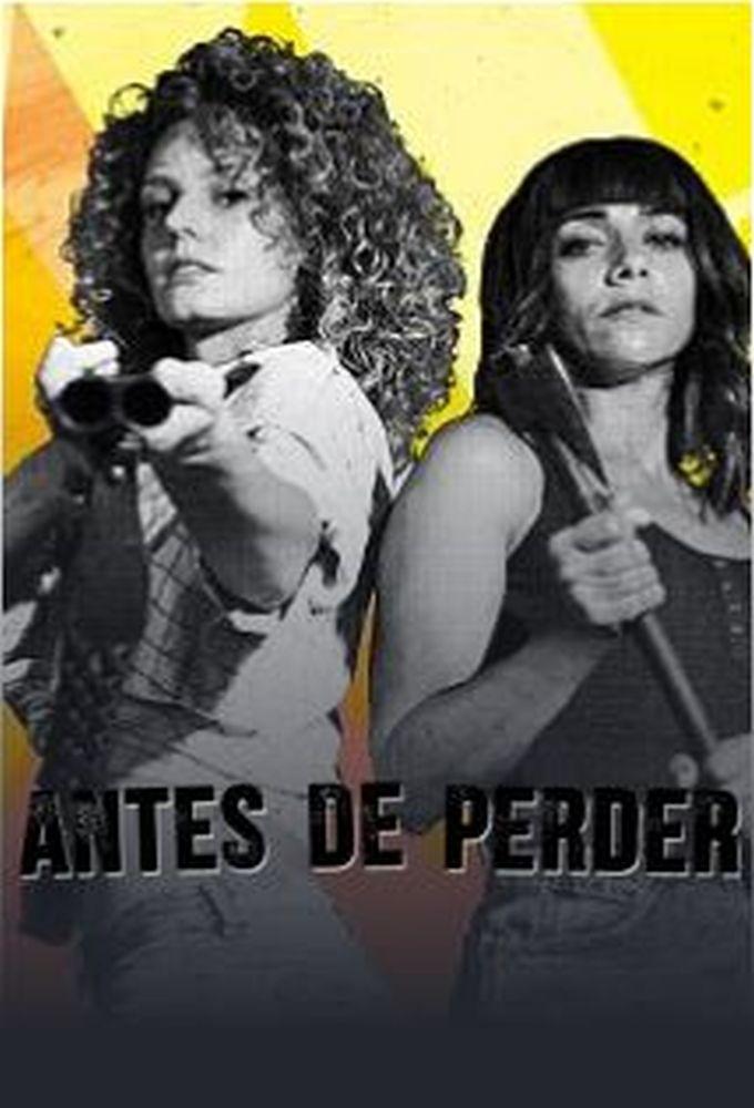 Antes de perder