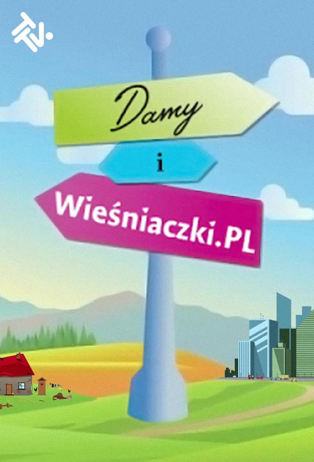 Damy i wieśniaczki.PL
