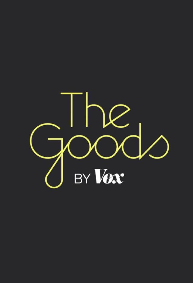Vox The Goods