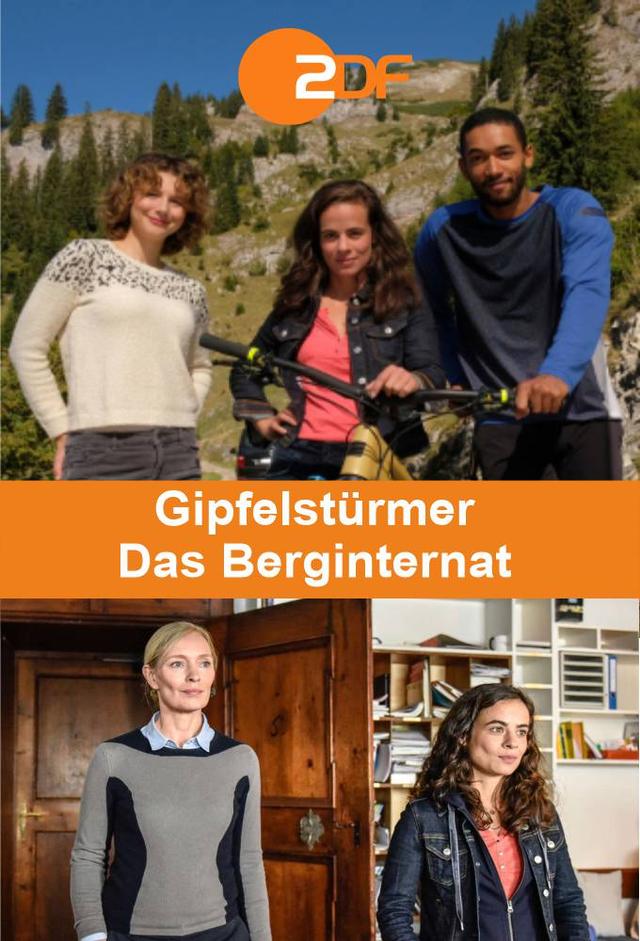 Gipfelstürmer - Das Berginternat