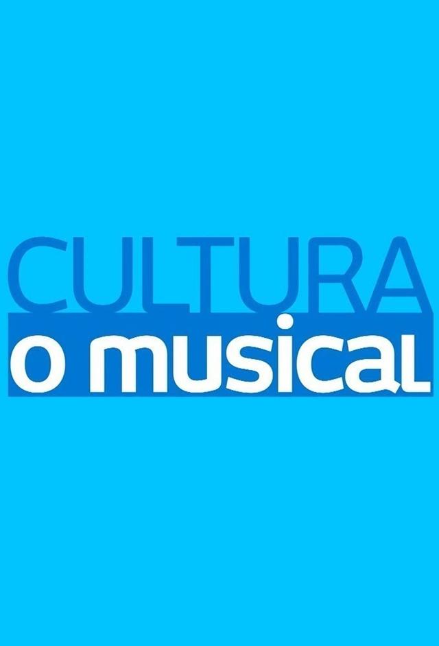 Cultura, O Musical