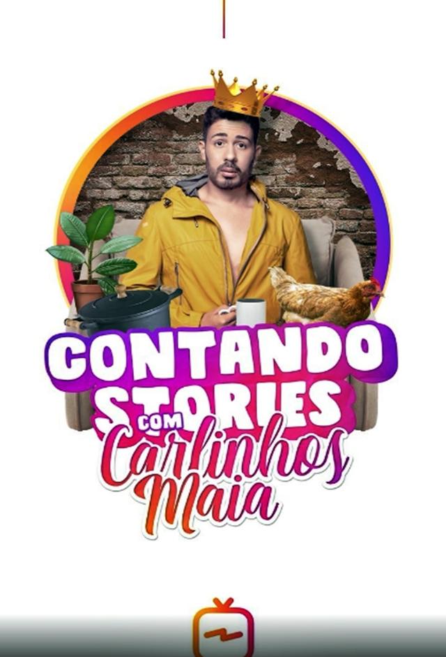 Contando Stories with Carlinhos Maia